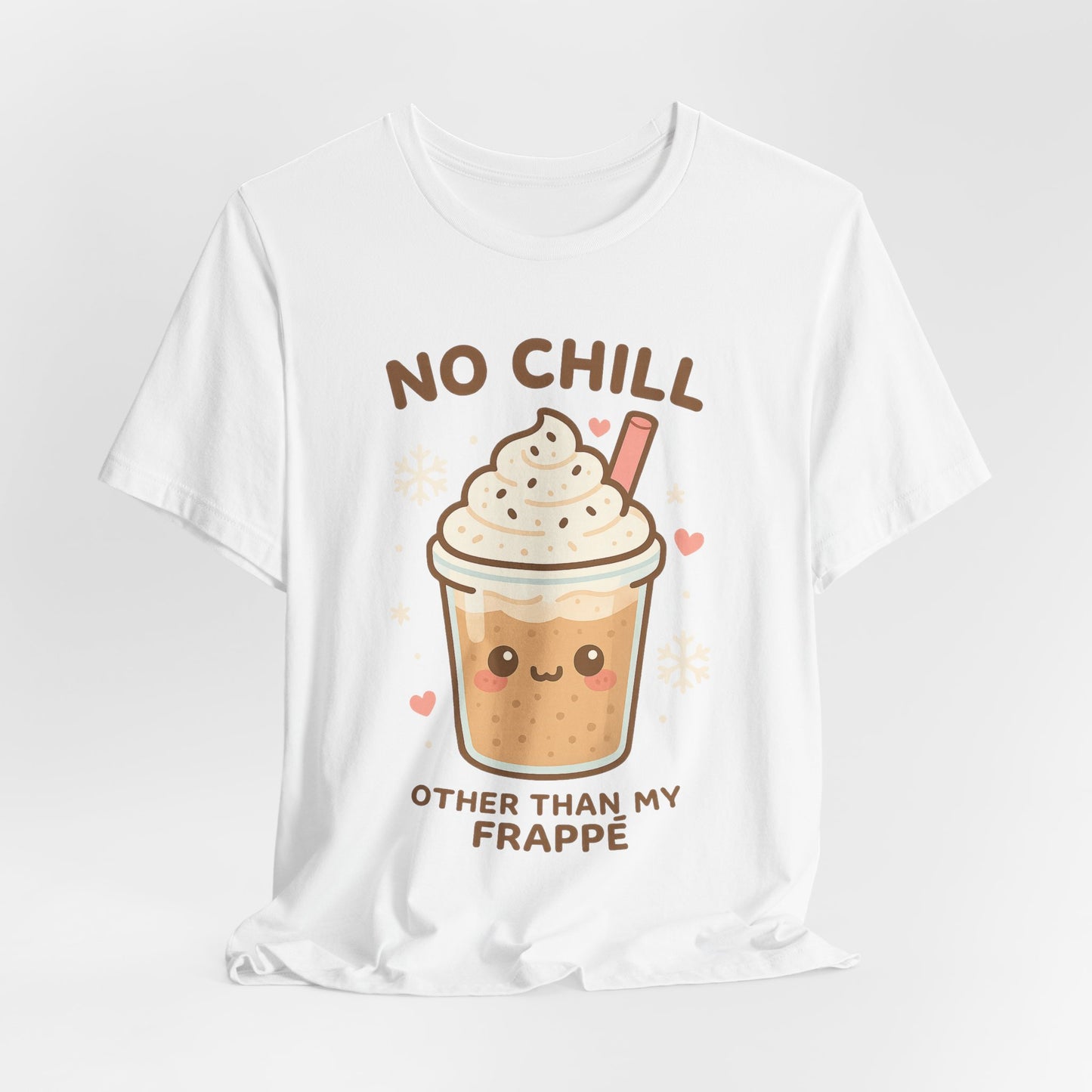 No Chill Other Than My Frappé Shirt | Cute Kawaii Coffee Tee | Funny Coffee Lover Gift | Pastel Aesthetic Summer T-Shirt