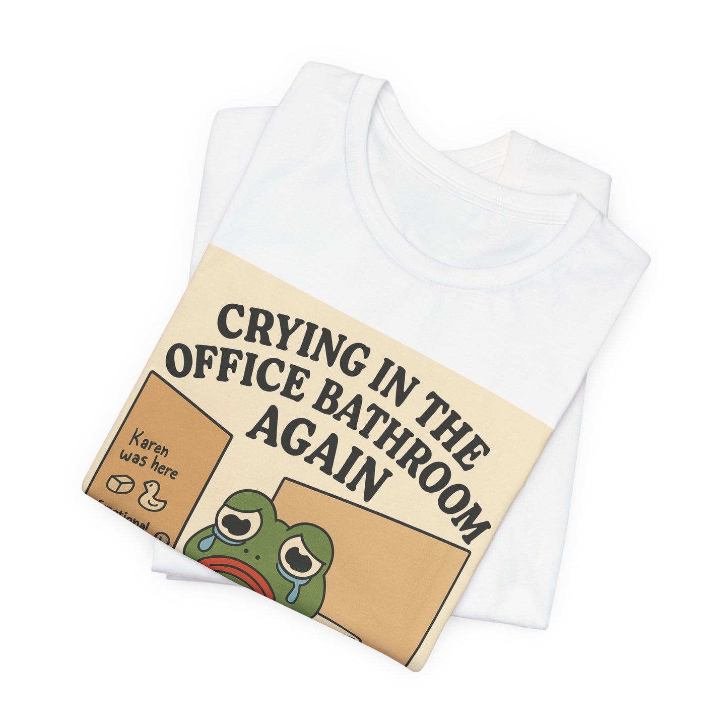 Crying Frog Tee - Unisex Short Sleeve Shirt, Funny Office Humor, Gift for Coworkers, Stress Relief Apparel, Quirky Graphic T-Shirt