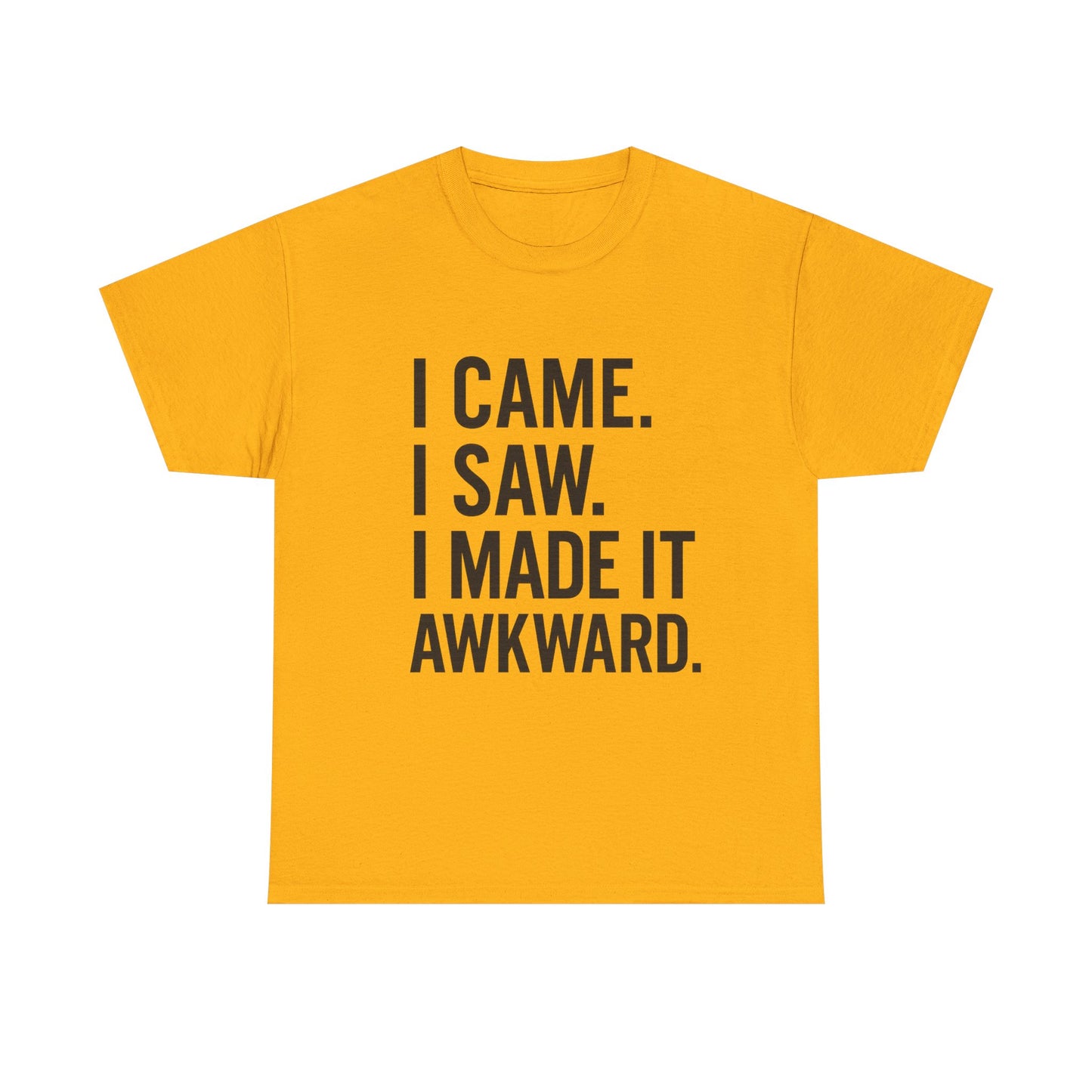 Awkward Humor Tee | Funny Statement T-Shirt, Gift for Friends, Casual Wear, Unisex Cotton Tee, Perfect for Parties