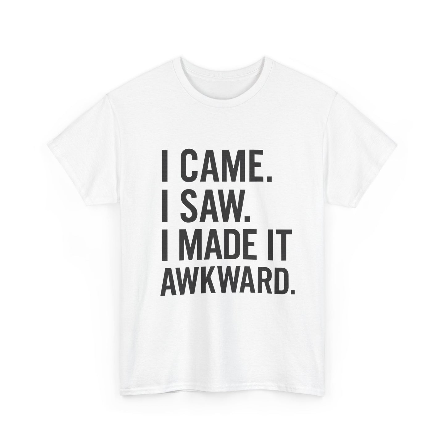 Awkward Humor Tee | Funny Statement T-Shirt, Gift for Friends, Casual Wear, Unisex Cotton Tee, Perfect for Parties