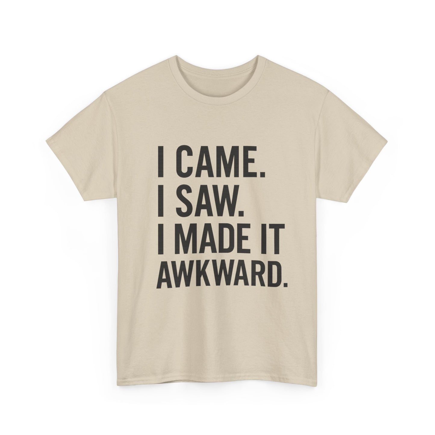 Awkward Humor Tee | Funny Statement T-Shirt, Gift for Friends, Casual Wear, Unisex Cotton Tee, Perfect for Parties