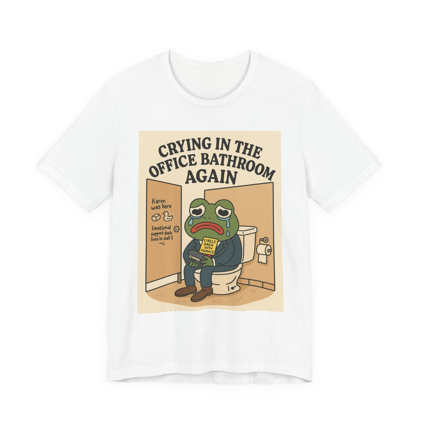Crying Frog Tee - Unisex Short Sleeve Shirt, Funny Office Humor, Gift for Coworkers, Stress Relief Apparel, Quirky Graphic T-Shirt